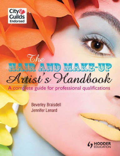 The Hair, Make-Up Artist's Hndbk. - Compl. Gde. to Pro. Quals.