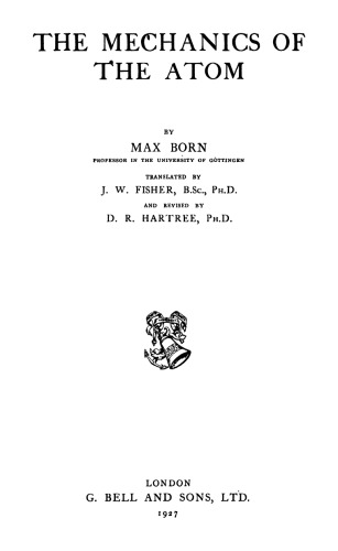 The Mechanics of the Atom