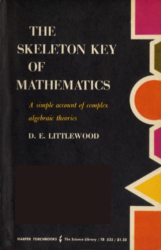 The Skeleton Key of Mathematics