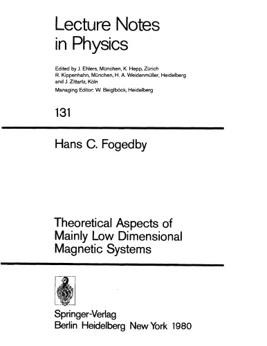 Theoretical Aspects of Mainly Low Dimensional Magnetic Systems