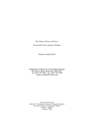 Thomas Conlan - The Culture of Force & Farce, 14th Century Japanese Warfare