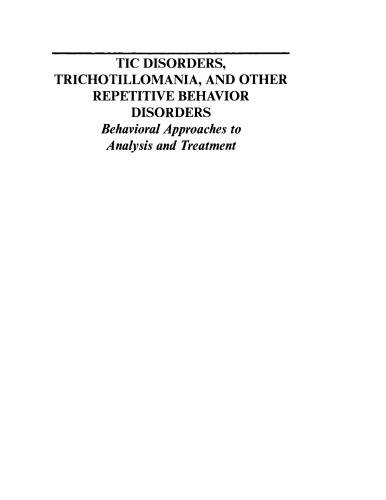 Tic Disorders, Trichotillomania, Other Repet. Behav. Disorders