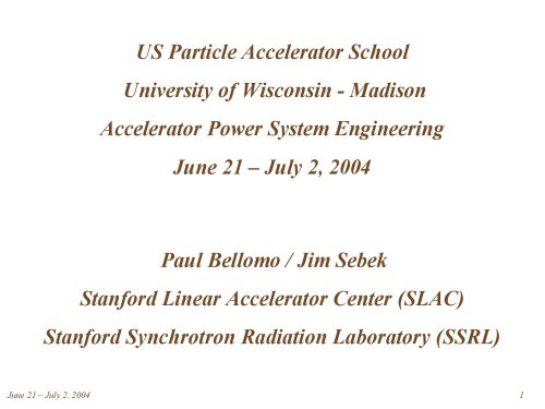 USPAS Accelerator Power Systems Engineering [presentation slides]