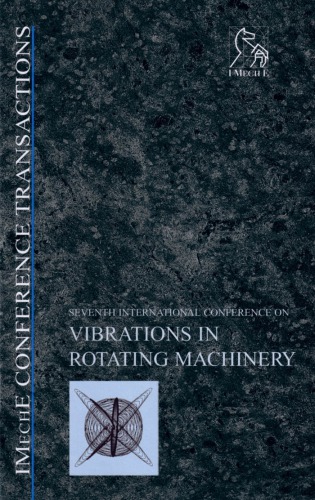 Vibrations in Rotating Machinery [7th Int'l Conf.]
