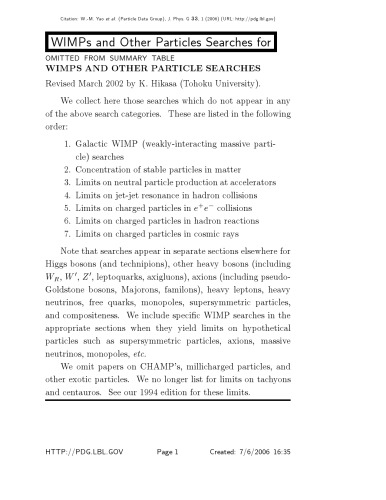 WIMPs and Other Particle Searches (for)