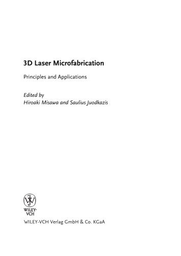 3D laser microfabrication : principles and applications