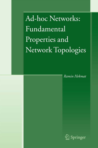 Ad-hoc networks : fundamental properties and network topologies