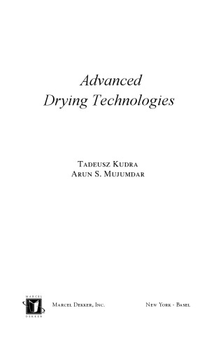 Advanced drying technologies