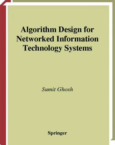 Algorithm design for networked information technology systems