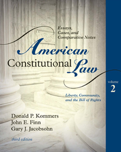 American constitutional law : essays, cases, and comparative notes [V. 2]