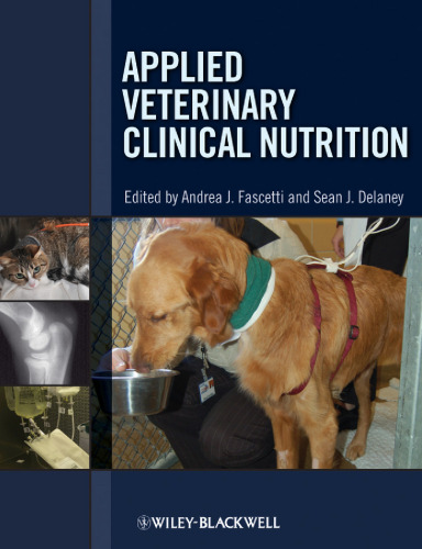 Applied veterinary clinical nutrition