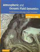 Atmospheric and oceanic fluid dynamics : fundamentals and large-scale circulation