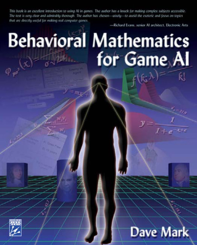 Behavioral mathematics for game AI