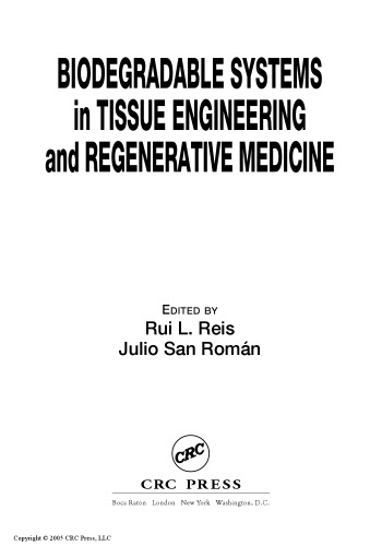 Biodegradable systems in tissue engineering and regenerative medicine