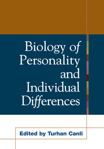 Biology of personality and individual differences