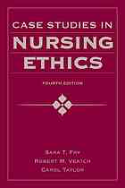 Case studies in nursing ethics