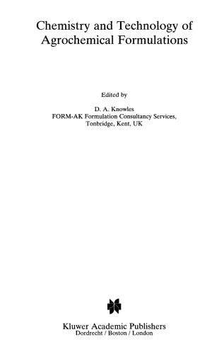 Chemistry and technology of agrochemical formulations