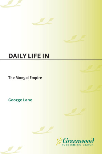Daily life in the Mongol empire