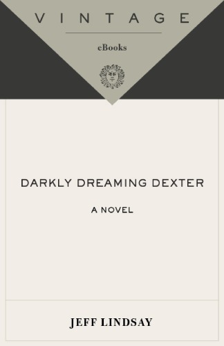 Darkly dreaming Dexter : a novel