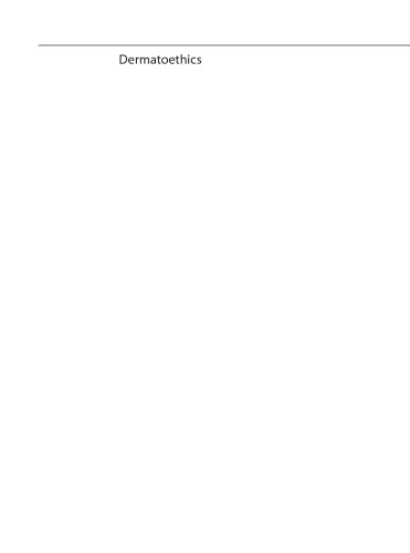 Dermatoethics: Contemporary Ethics and Professionalism in Dermatology