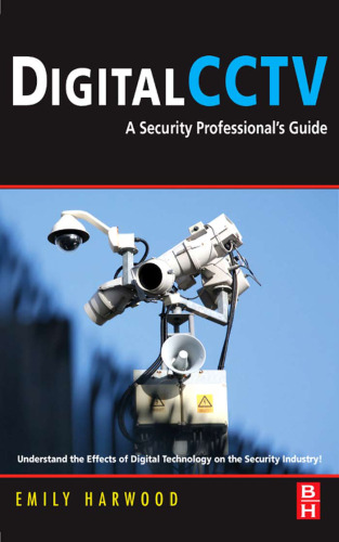 Digital CCTV A Security Professionals Guide