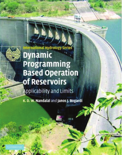 Dynamic programming based operation of reservoirs : applicability and limits