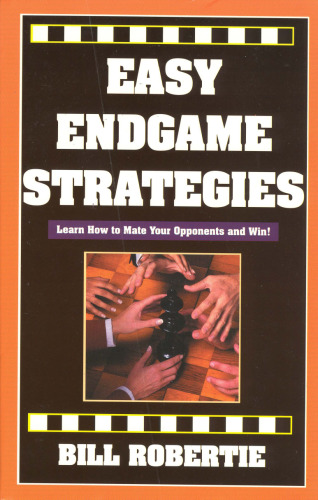 Easy endgame strategies