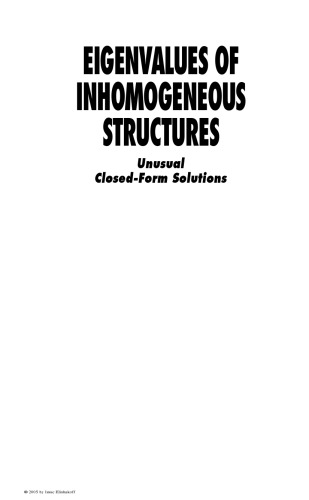 Eigenvalues of Inhomogenous Structures