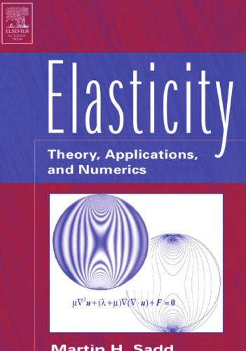 Elasticity : theory, applications, and numerics