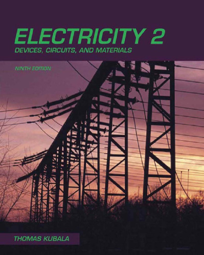 Electricity 2: Devices, Circuits and Materials
