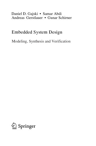 Embedded System Design: Modeling, Synthesis and Verification