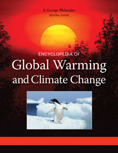 Encyclopedia of global warming and climate change  [3 Vols]