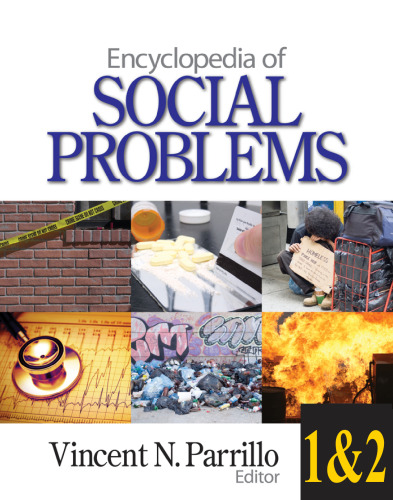 Encyclopedia of social problems [2 vols]