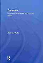 Engineers : a history of engineering and structural design