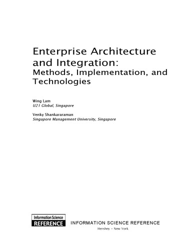 Enterprise architecture and integration : methods, implementation, and technologies