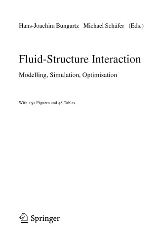 Fluid-structure interaction : modelling, simulation, optimisation