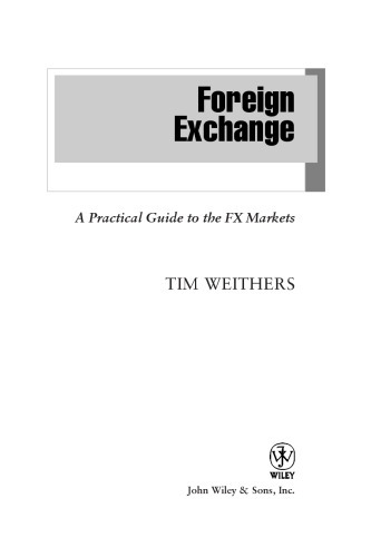 Foreign exchange : a practical guide to the FX markets