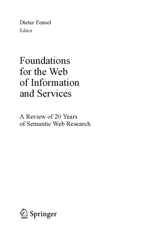 Foundations for the Web of Information and Services: A Review of 20 Years of Semantic Web Research