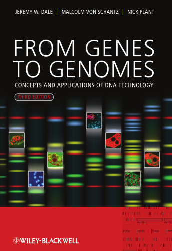 From genes to genomes : concepts and applications of DNA technology