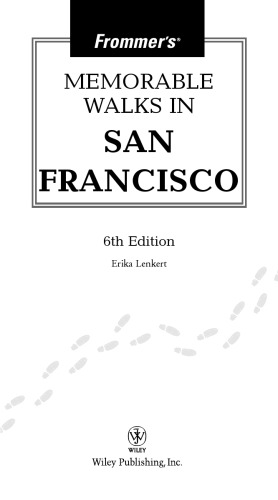 Frommer's memorable walks in San Francisco