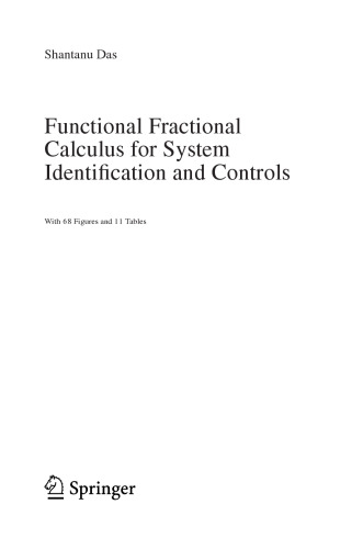 Functional fractional calculus for system identification and controls