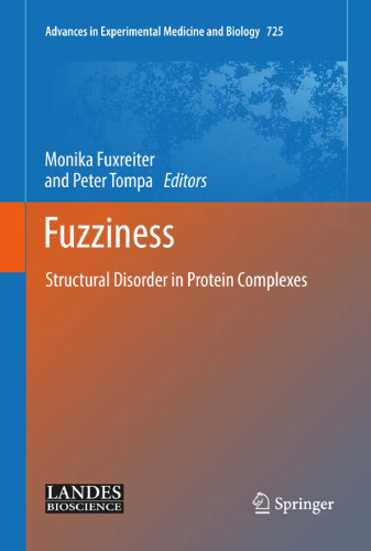 Fuzziness: Structural Disorder in Protein Complexes