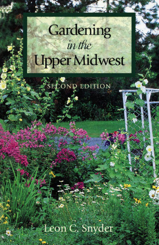 Gardening in the upper Midwest