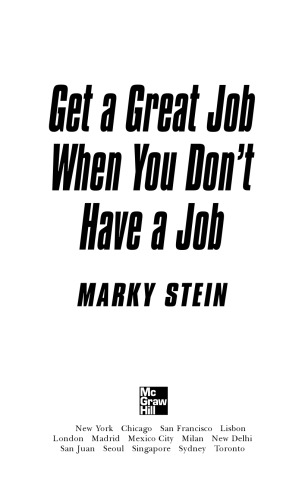 Get a great job when you don't have a job