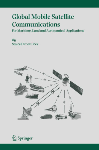 Global mobile satellite communication for maritime, land, and aeronautical applications