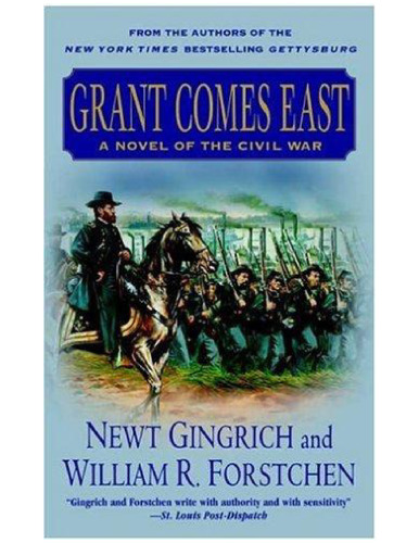 Grant comes east : a novel of the Civil War