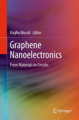 Graphene nanoelectronics: From materials to circuits