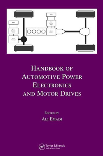 Handbook of automotive power electronics and motor drives