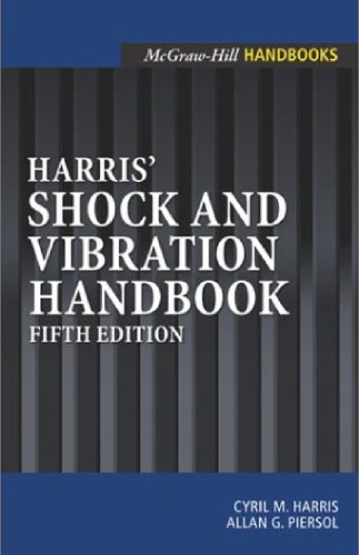 Harris' shock and vibration handbook