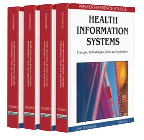 Health information systems : concepts, methodologies, tools and applications [4 Vols]